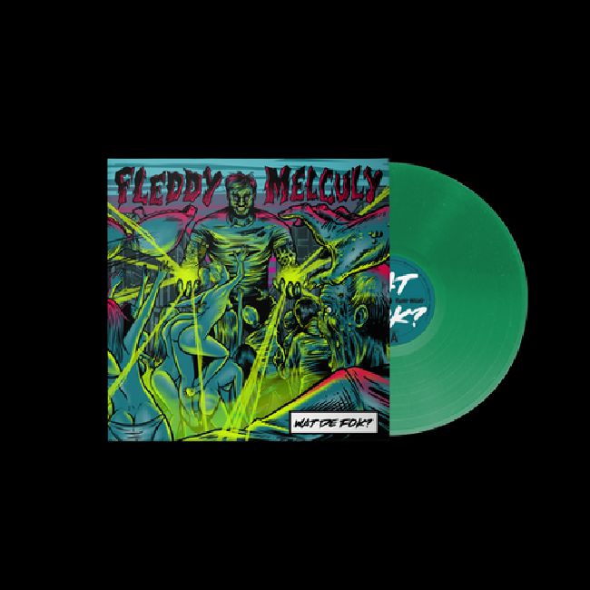 Fleddy Melculy - Wat De Fok? (LP) - Velvet Music