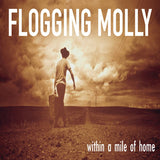 Flogging Molly - Within a mile from home -gatefold- (LP)