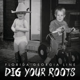 Florida Georgia Line - Dig your roots (CD) - Velvet Music