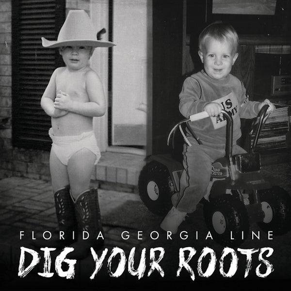 Florida Georgia Line - Dig your roots (CD) - Velvet Music