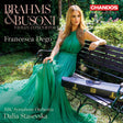 Francesca Dego / BBC Symphony Orchestra - Brahms & Busoni: Violin Concertos (Super Audio CD) - Velvet Music