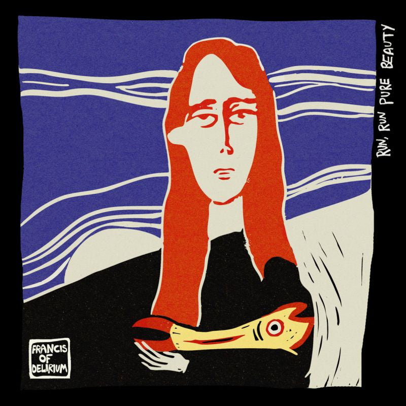 Francis Of Delirium - Run, run pure beauty (CD)