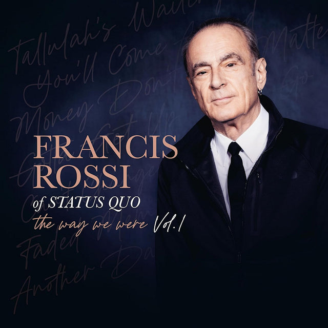 Francis Rossi - The way we were vol.1 (CD) - Velvet Music