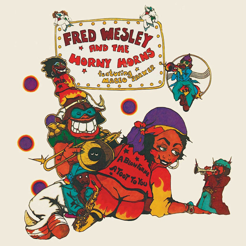 Fred Wesley - A blow for me, a toot to you (CD) - Velvet Music