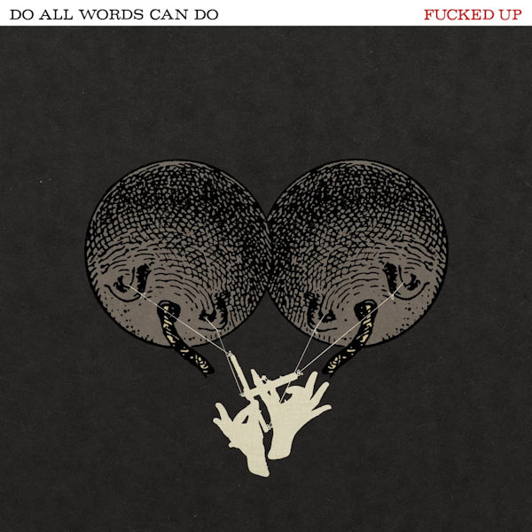 Fucked Up - Do all words can do (LP) - Velvet Music