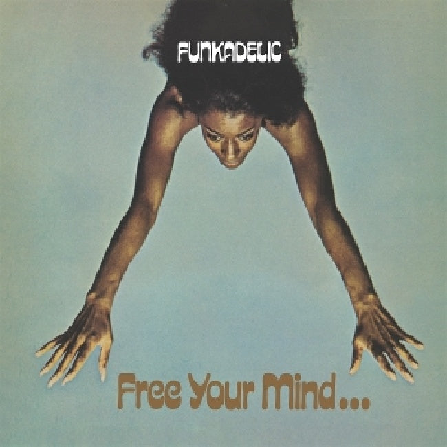 Funkadelic - Free your mind and your ass will follow (CD)