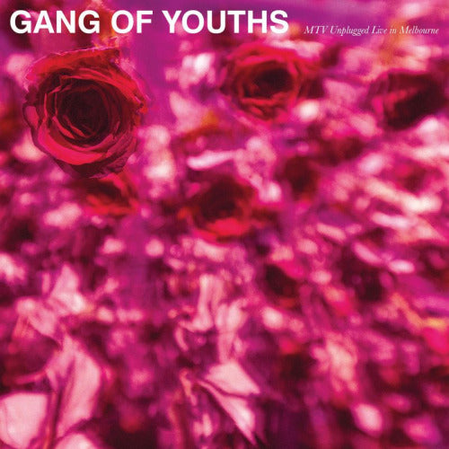 Gang Of Youths - MTV unplugged live from melbourne (CD)
