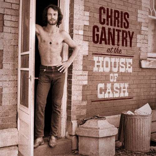 Chris Gantry - At the house of cash (LP)