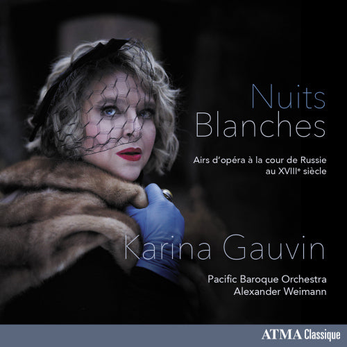 Karina Gauvin - Nuits blanches (CD)