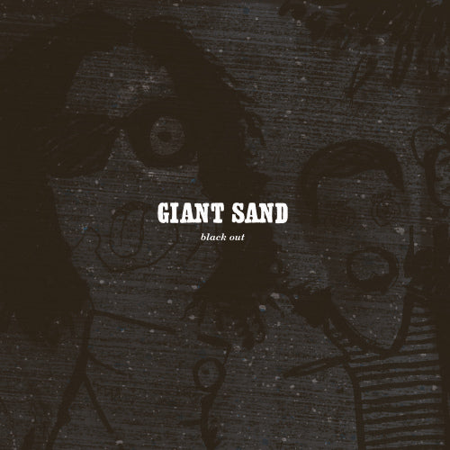 Giant Sand - Black out (CD) - Velvet Music