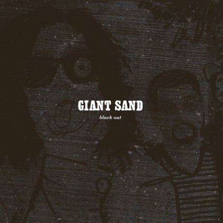 Giant Sand - Black out (CD) - Velvet Music