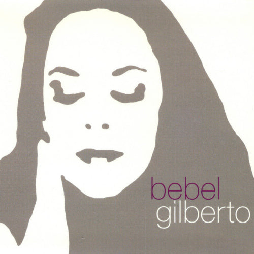 Bebel Gilberto - Tanto tempo (CD) - Velvet Music