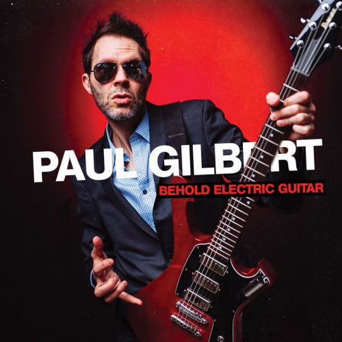 Paul Gilbert - Behold electric guitar (LP)