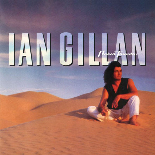 Ian Gillan - Naked thunder  -ltd- (CD) - Velvet Music