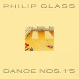 Philip Glass - Dance nos. 1-5 (LP) - Velvet Music