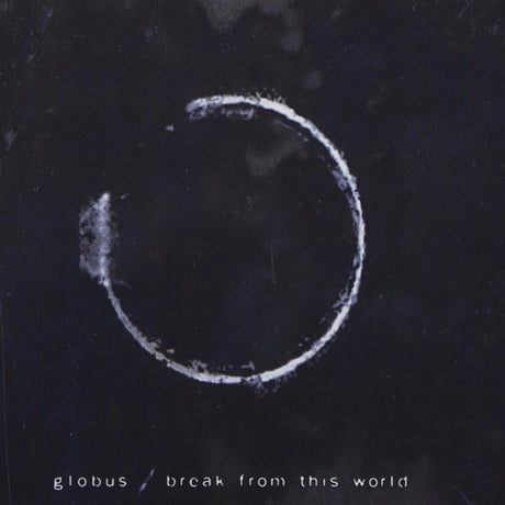 Globus - Break from this world (CD)