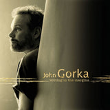 John Gorka - Writing in the margins (CD) - Velvet Music