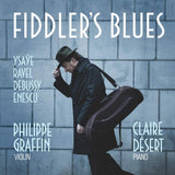 Philippe Graffin /claire Desert - Fiddler's blues (CD)