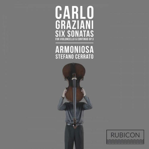 C. Graziani - Six sonatas for violoncello &amp; continuo op.3 (CD)