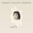 Juliette Greco - Liberte, egalite, feminite (CD)