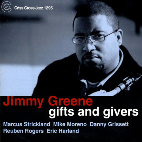 Jimmy Greene - Gifts and givers (CD)