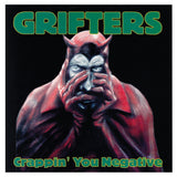 Grifters - Crappin' you negative (LP) - Velvet Music