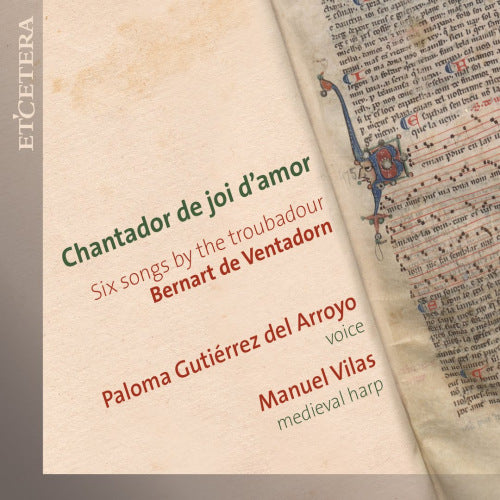 B. De Ventadorn - Chantador de joi d'amor six songs (CD) - Velvet Music