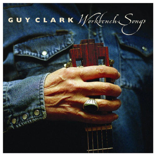 Guy Clark - Work bench songs (CD) - Velvet Music