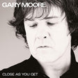 Gary Moore - Close as you get (LP) - Velvet Music