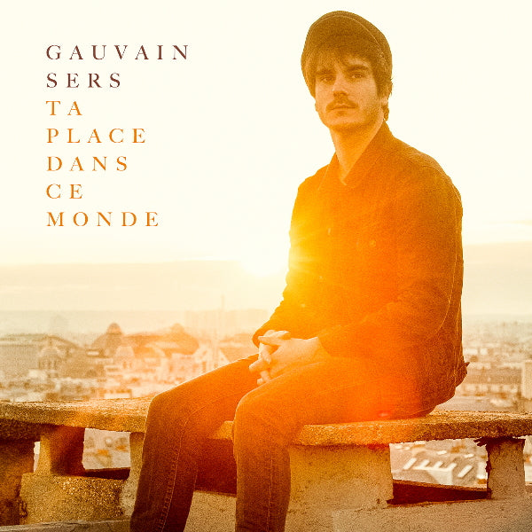 Gauvain Sers - Ta place dans ce monde (CD) - Velvet Music