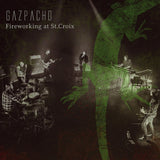 Gazpacho - Fireworking at st.croix (LP) - Velvet Music
