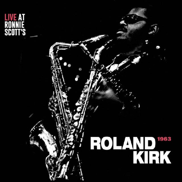 Rahsaan Roland Kirk - Live at ronnie scott's 1963 (LP) - Velvet Music