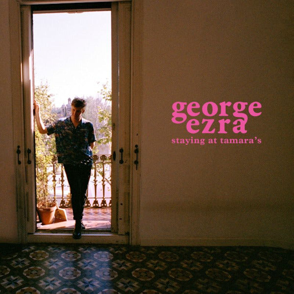 George Ezra - Staying at tamara's (LP) - Velvet Music