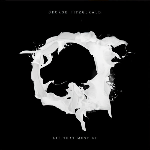 George FitzGerald - All that must be (LP) - Velvet Music