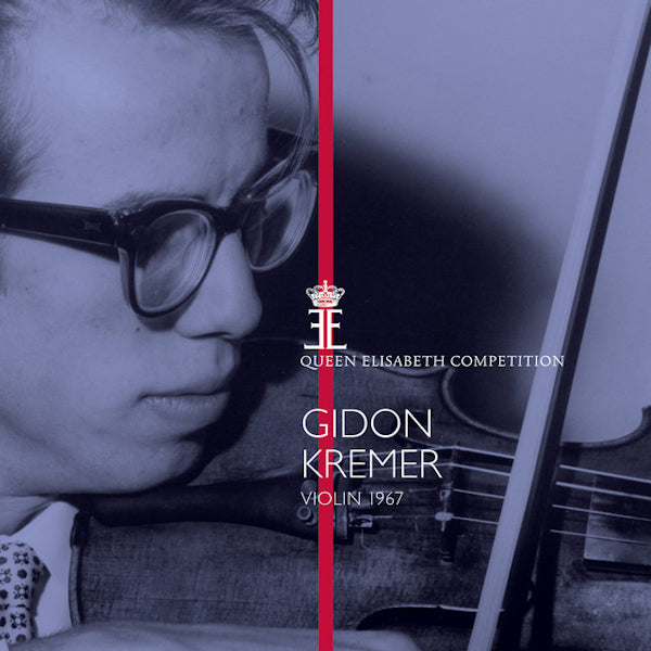 Gidon Kremer - Queen elisabeth competition - violin 1967 (CD) - Velvet Music