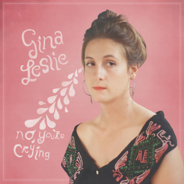 Gina Leslie - Non, tu pleures (CD)