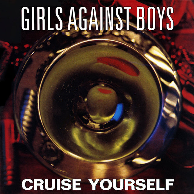 Girls Against Boys - Cruise yourself (CD) - Velvet Music