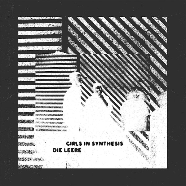 Girls In Synthesis - Die leere (LP) - Velvet Music