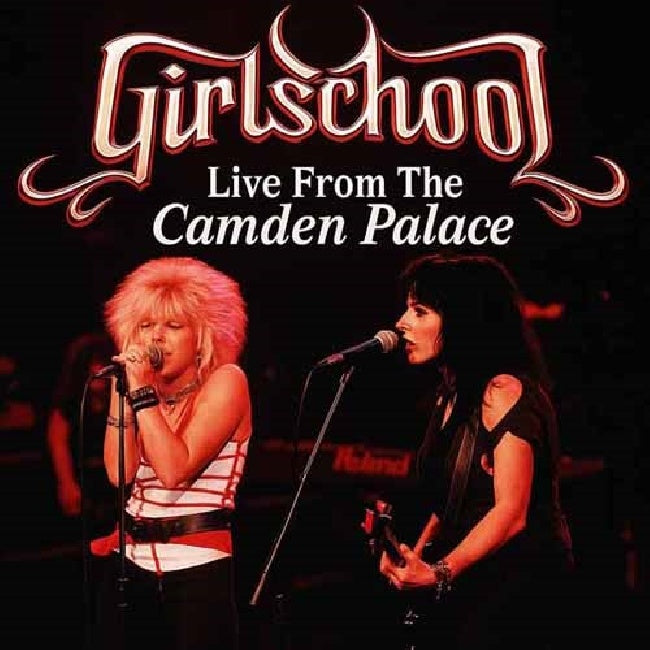 Girlschool - Live From The Camden Palace (Vinyl) (LP) - Velvet Music