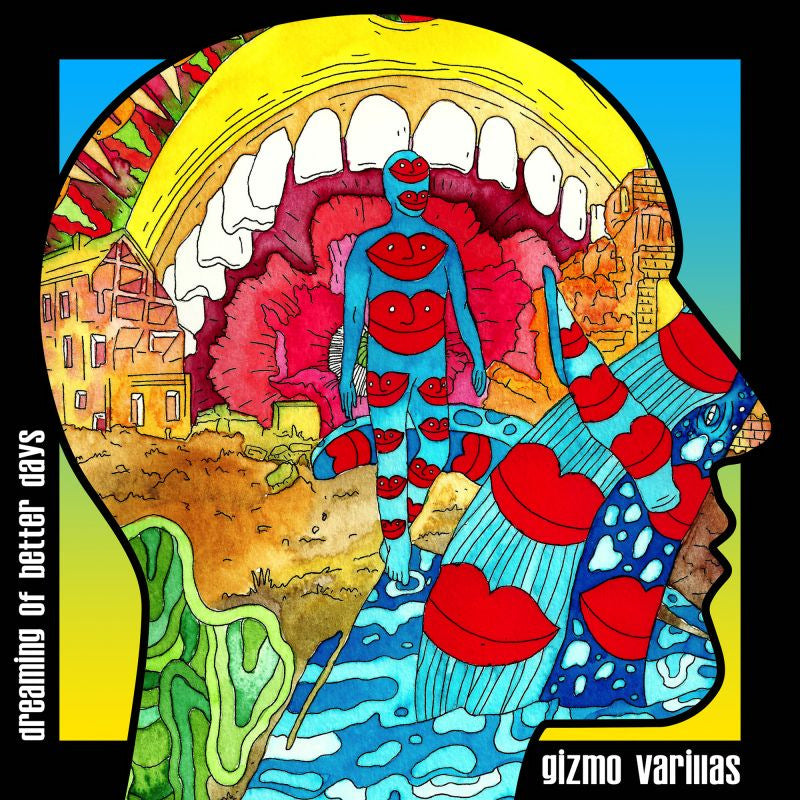 Gizmo Varillas - Dreaming of better days (LP) - Velvet Music