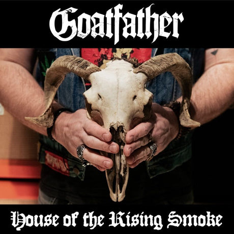 Goatfather - House of the rising smoke (LP) - Velvet Music