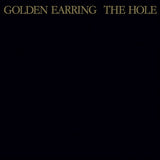 Golden Earring - The hole (LP) - Velvet Music