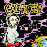 Goldfinger - Hello destiny (CD)