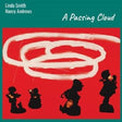 Linda Smith & Nancy Andrews - A passing cloud (LP) - Velvet Music