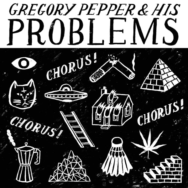 Gregory Pepper & His Problems - Chorus! chorus! chorus! (7-inch single) - Velvet Music