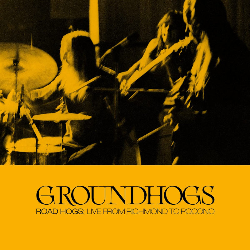 Groundhogs - Roadhogs: live from richmond to pocono (CD) - Velvet Music