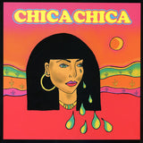 Chica Chica - Chica Chica (LP) - Velvet Music