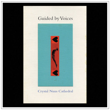 Guided By Voices - Crystal nuns cathedral (CD) - Velvet Music