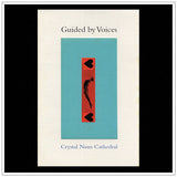 Guided By Voices - Crystal nuns cathedral (LP) - Velvet Music