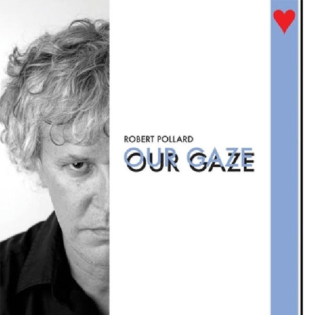 Robert Pollard - Our gaze (LP)